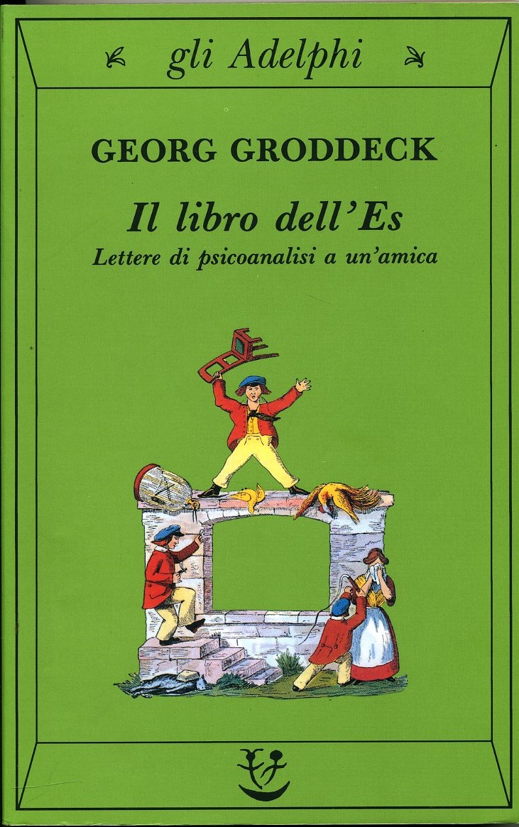 Il libro dell`Es. Lettere di psicoanalisi a un`amica