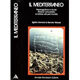 Il mediterraneo Egidio Gavazzi e Renato Massa