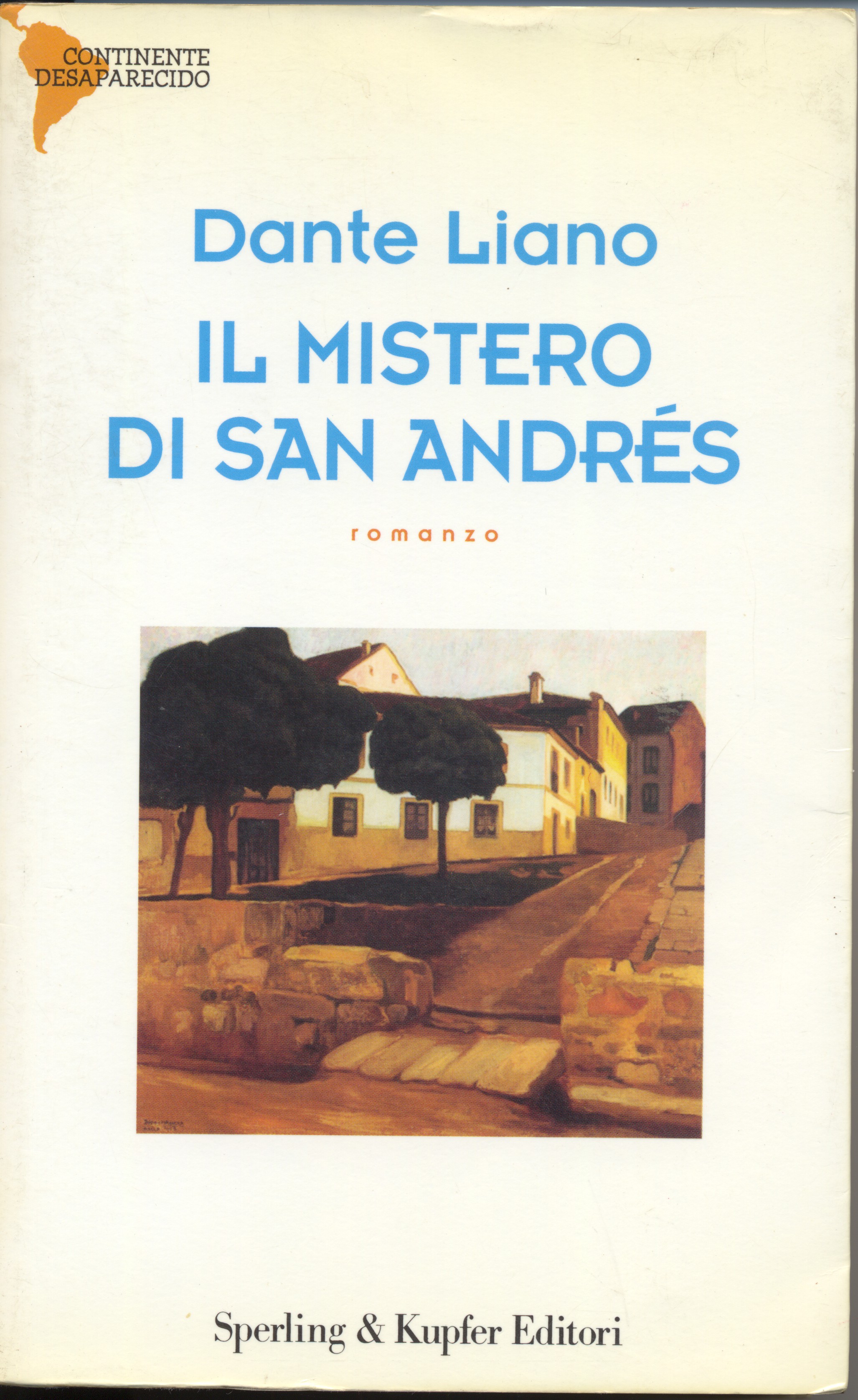 Il mistero di San Andres (Continente desaparecido)