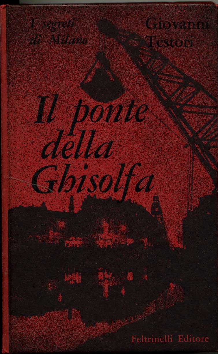 il ponte della ghisolfa giovanni testori giovanni