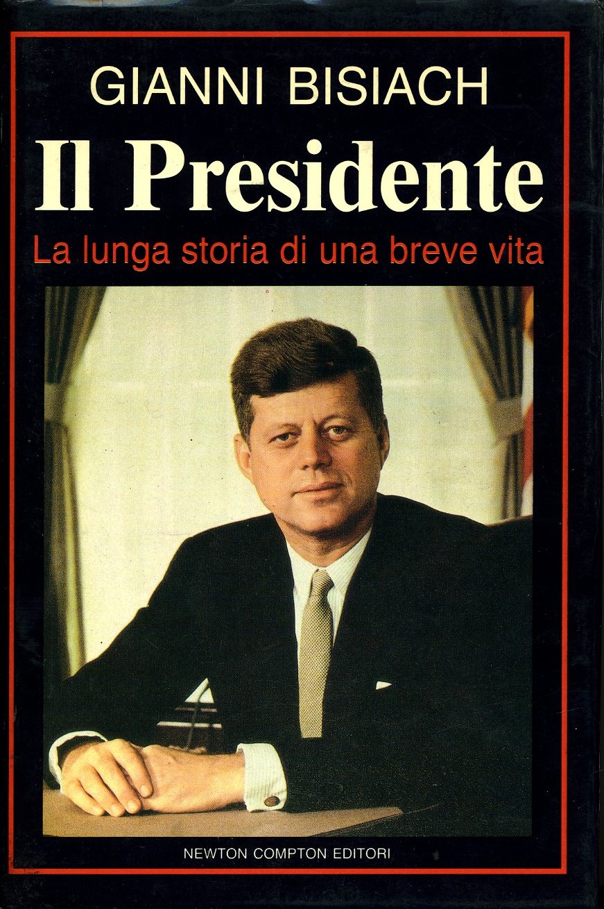 Il Presidente. La lunga storia di una breve vita