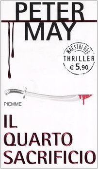 Il quarto sacrificio (Maestri del thriller)