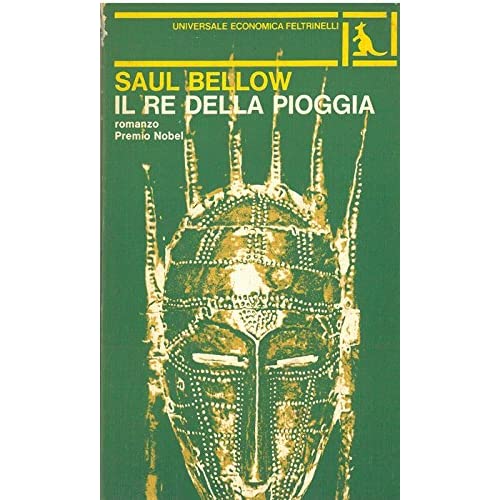 Il re della pioggia Saul Bellow