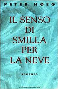 Il senso di Smilla per la neve (Omnibus)