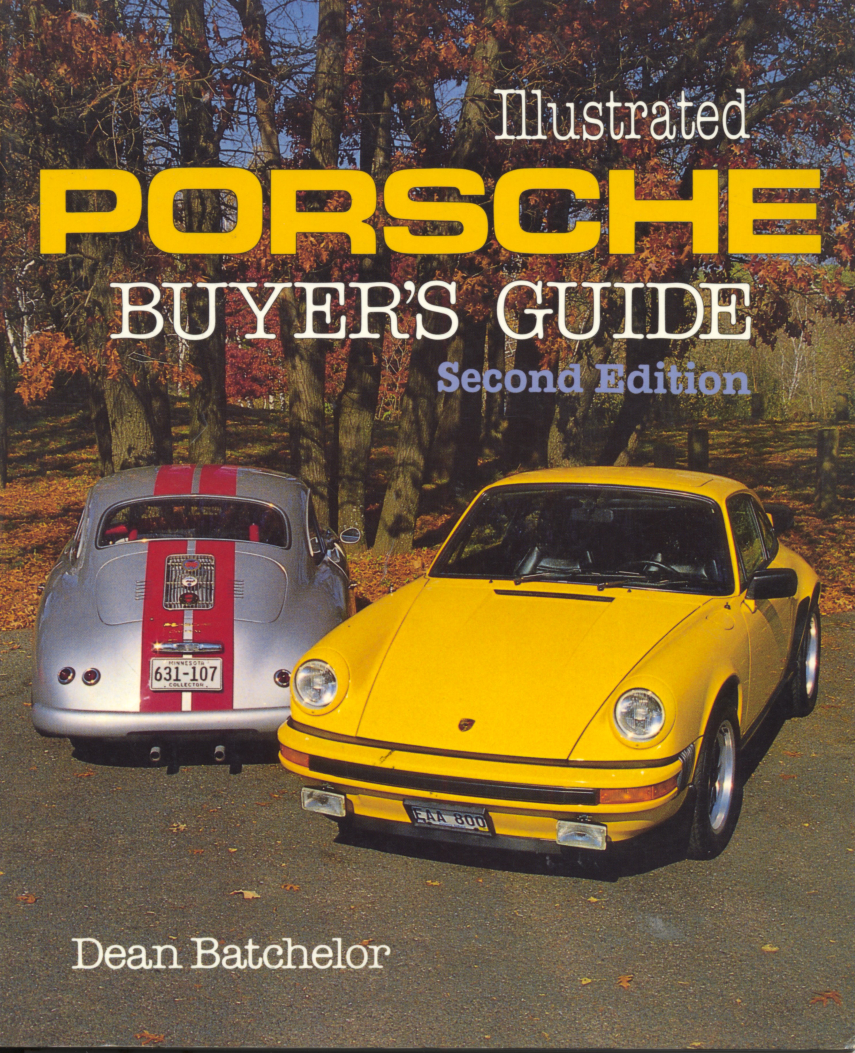 Illustrated Porsche Buyer`s Guide