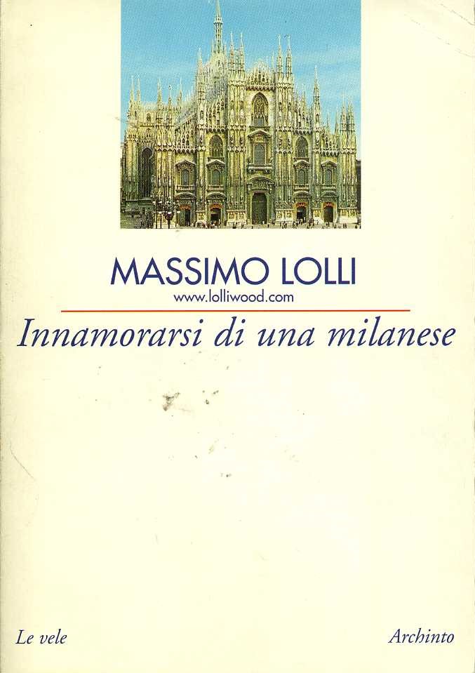 Innamorarsi di una milanese. Più che una guida pratica per …