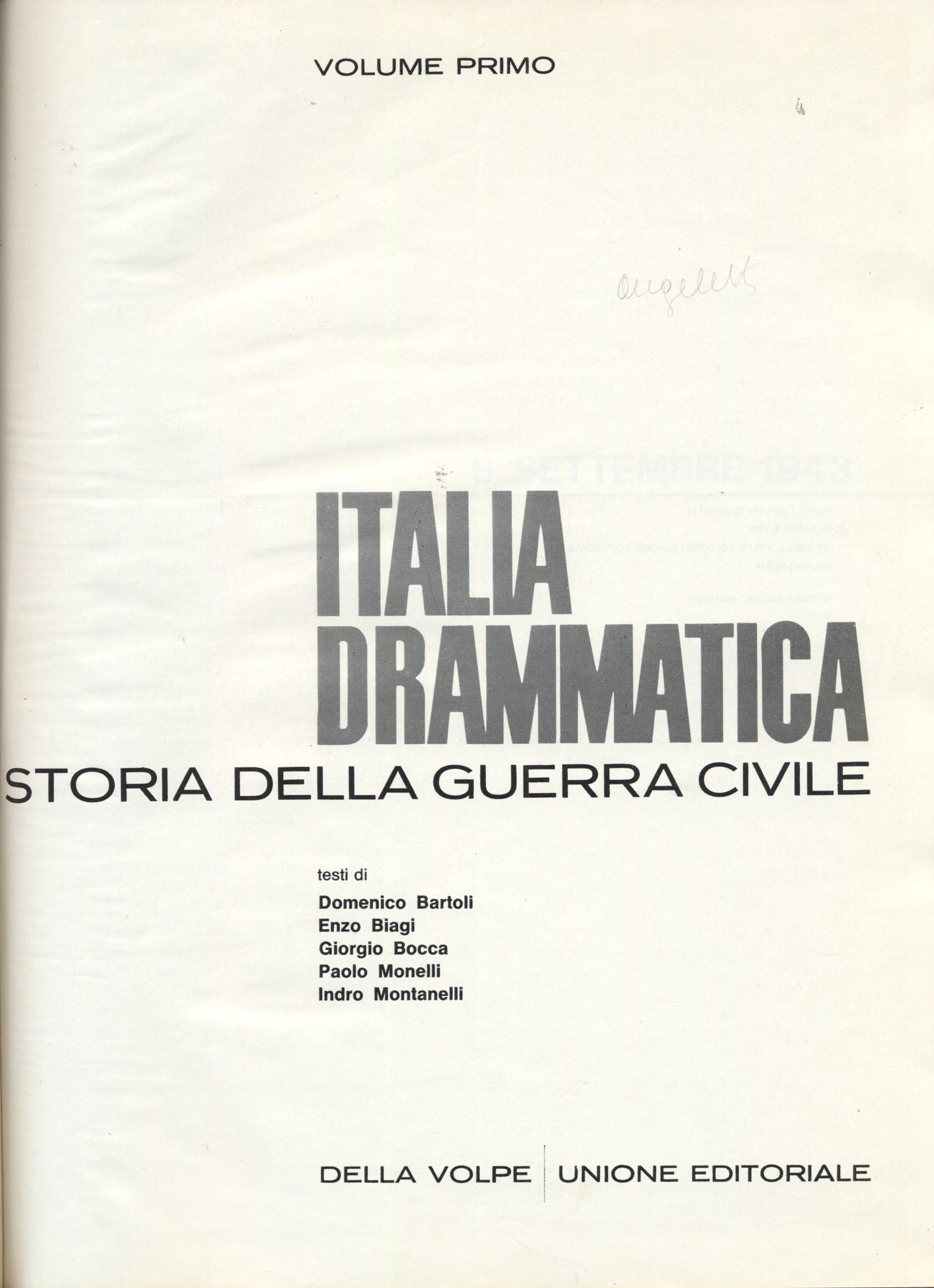 Italia drammatica. Storia della guerra civile 3 volumi