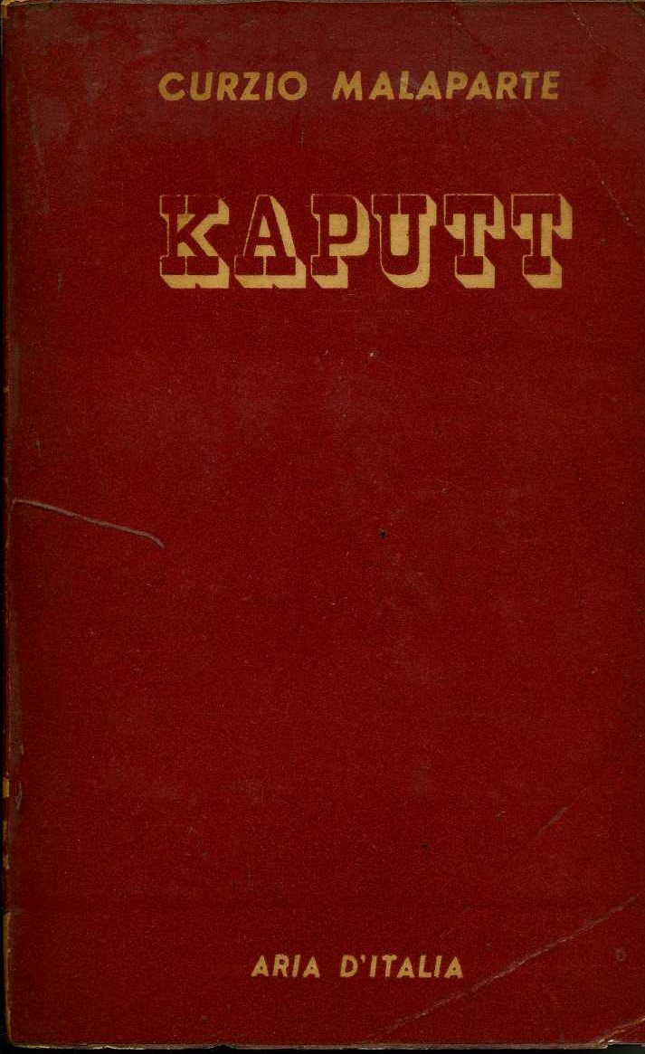 kaputt Curzio Malaparte Curzio Malaparte