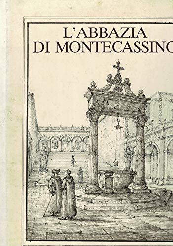 L`abbazia di Montecassino: storia, religione, arte