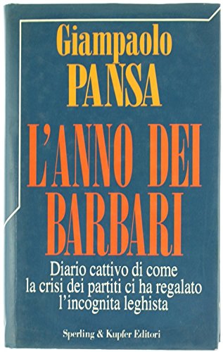 L`anno dei barbari (Saggi) (Italian Edition)