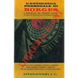 L`antologia personale di Borges Longanesi & C.