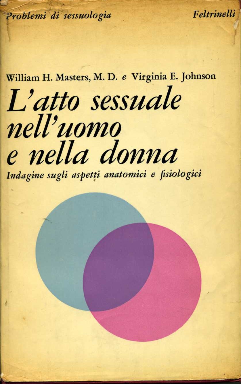 L`atto sessuale nell`uomo e nella donna. Indagine sugli aspetti anatomici …