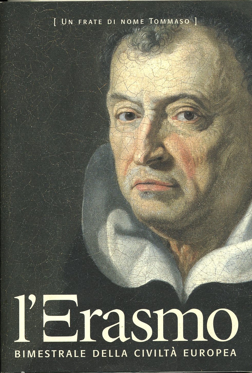 L`Erasmo. Bimestrale della civiltà europea: 1