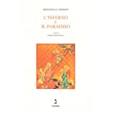 L`inferno e il paradiso (Italian Edition)