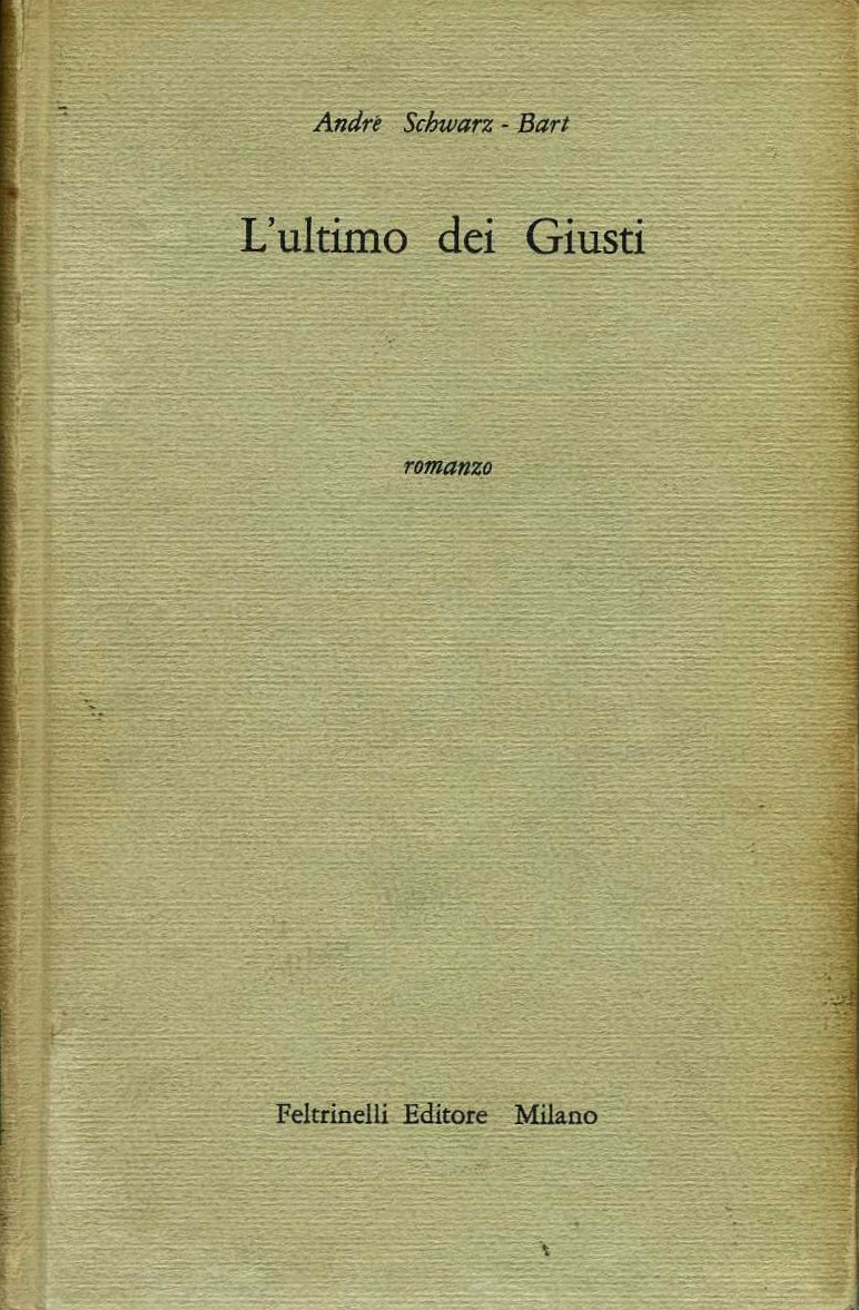 l`ultimo dei giusti andrè schwarz- bart