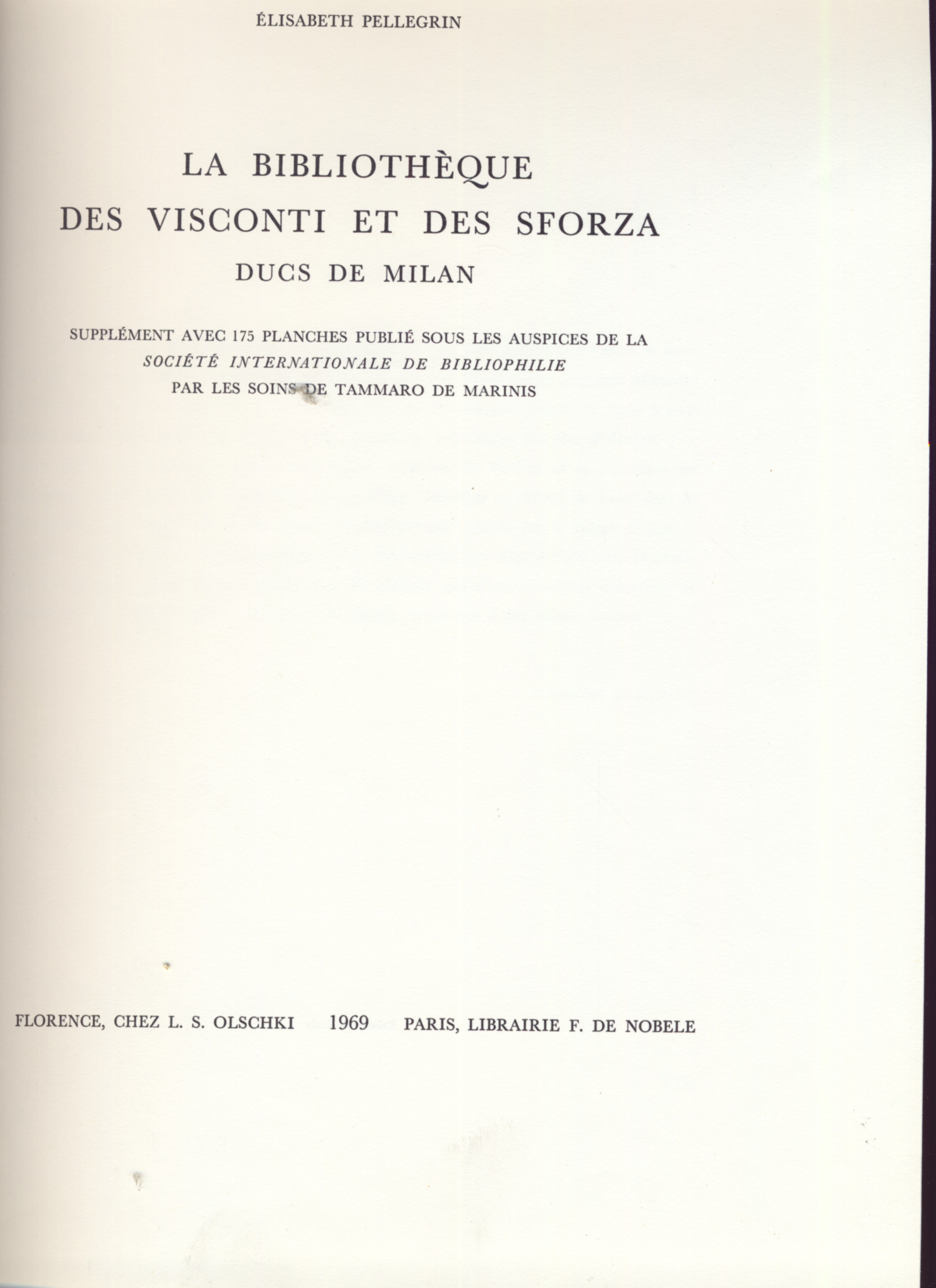 La Bibliothèque des Visconti et des Sforza, ducs de Milan. …