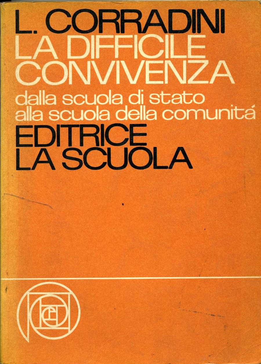 la difficiile convivenza Dalla scuola di Stato all