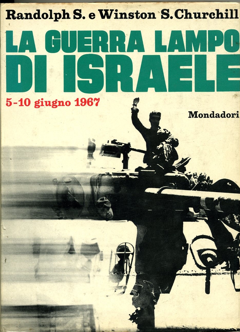 La guerra lampo di Israele 5-10 giugno 1967