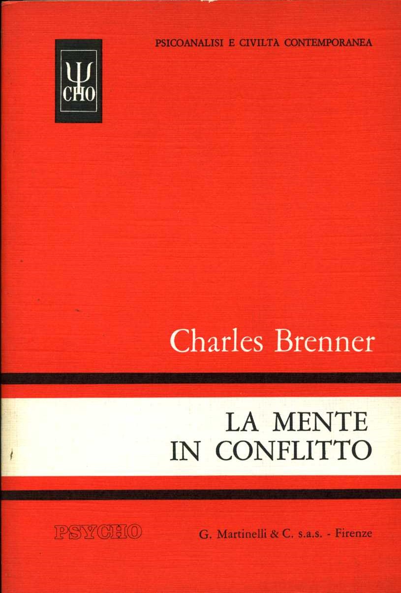 la mente in conflitto charles brenner