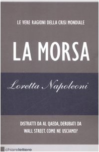 La morsa. Le vere ragioni della crisi mondiale