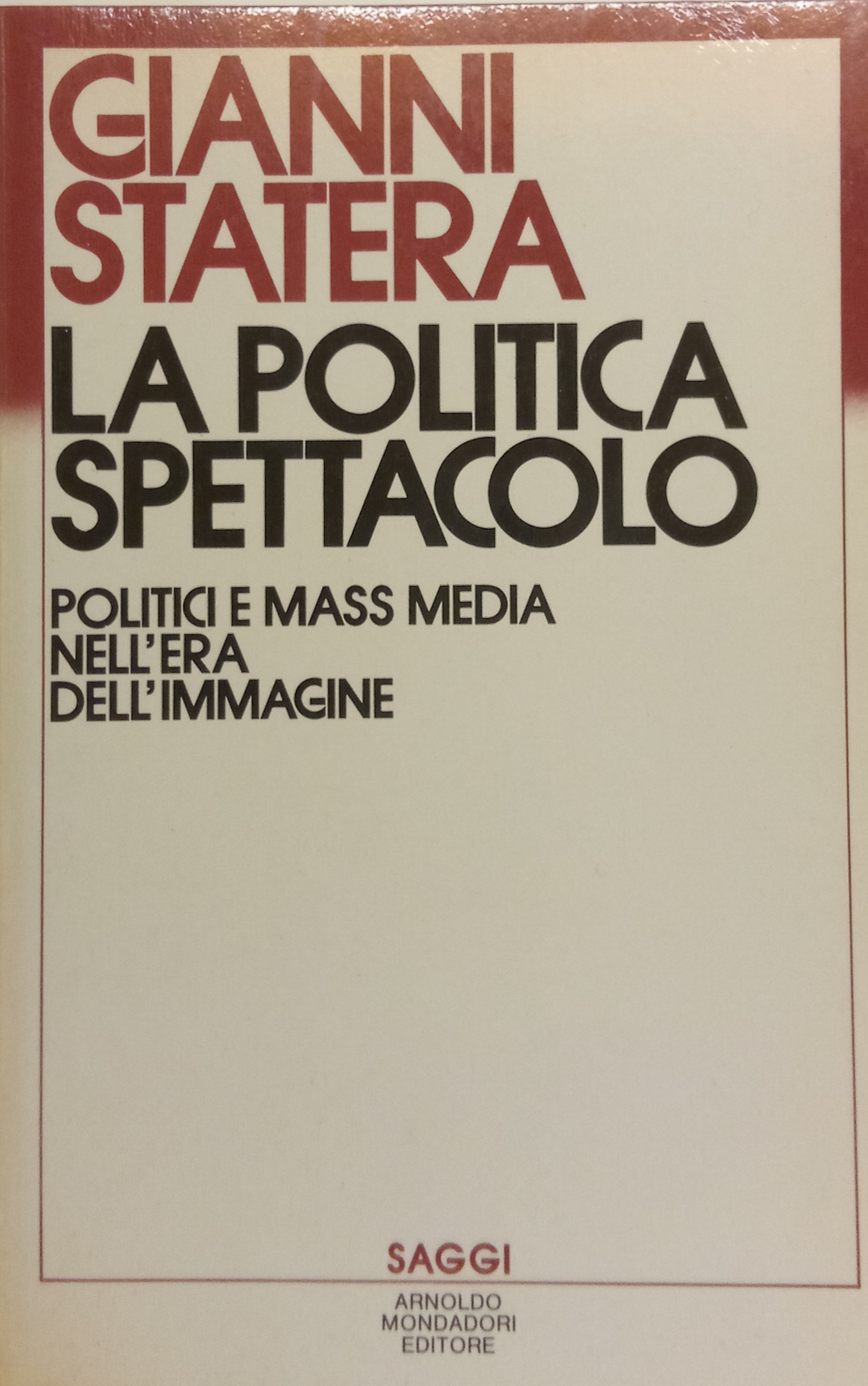 La politica spettacolo