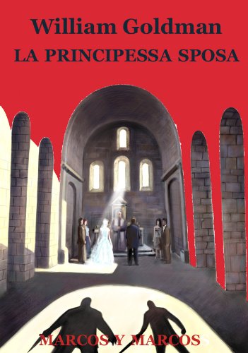 La principessa sposa