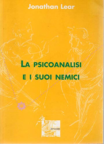 La psicoanalisi e i suoi nemici (Dynamie)