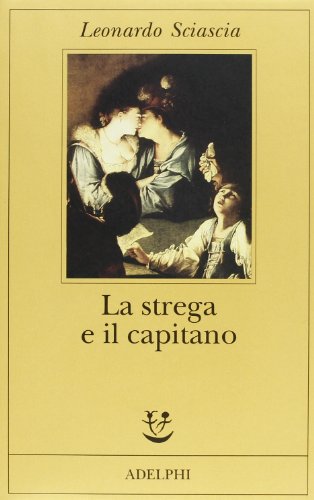 La strega e il capitano (Italian Edition)