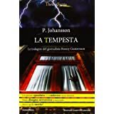 La tempesta. Le indagini del giornalista Ronny Gustavsson (Nuova narrativa …