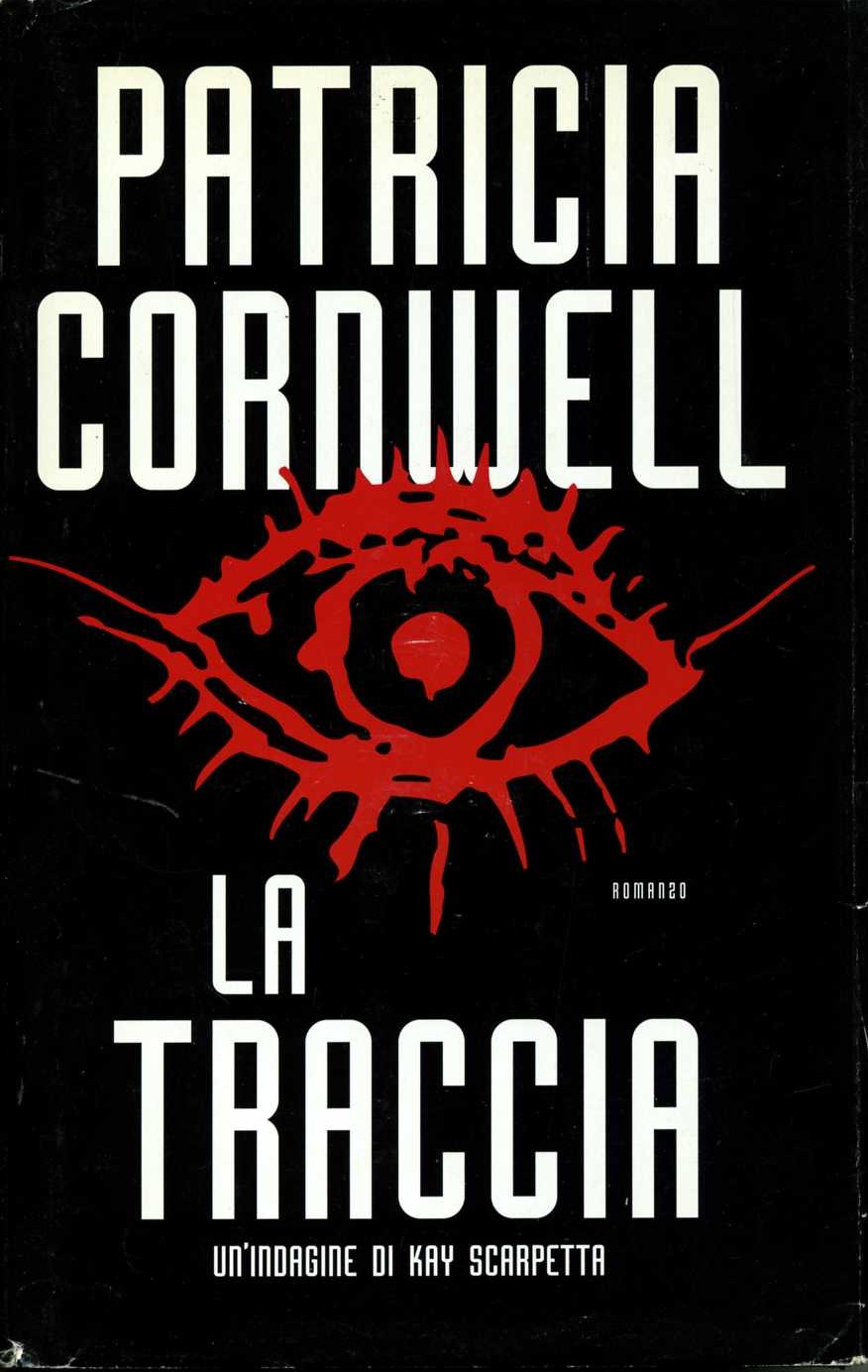 la traccia patrici a cornwell patrici a cornwell