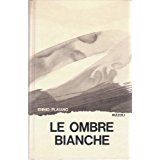 Le ombre bianche Ennio Flaiano