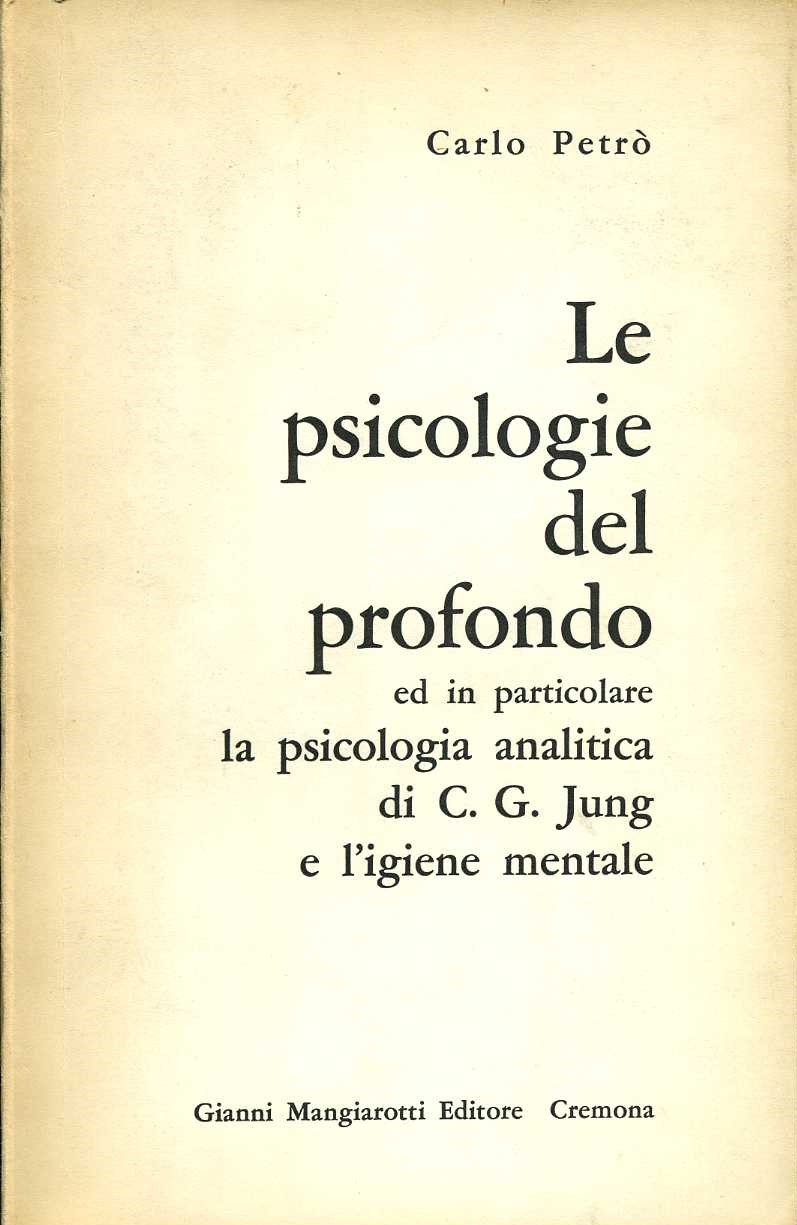 le psicologie del profondo carlo petrò