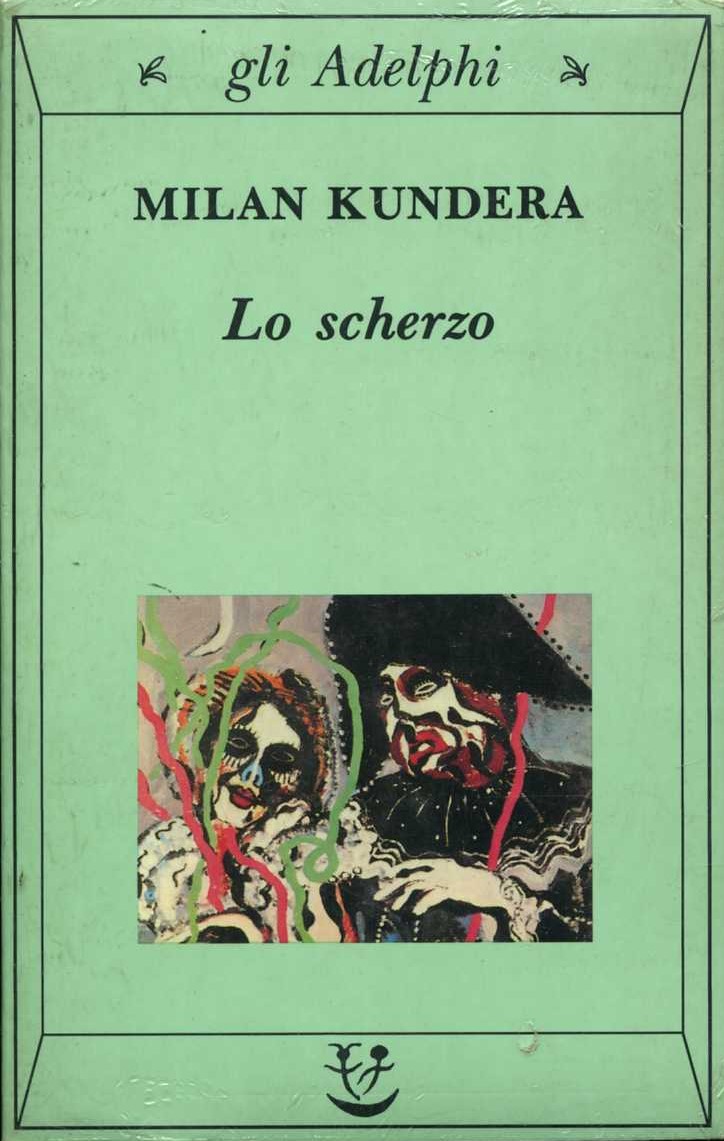 Lo scherzo (Gli Adelphi)