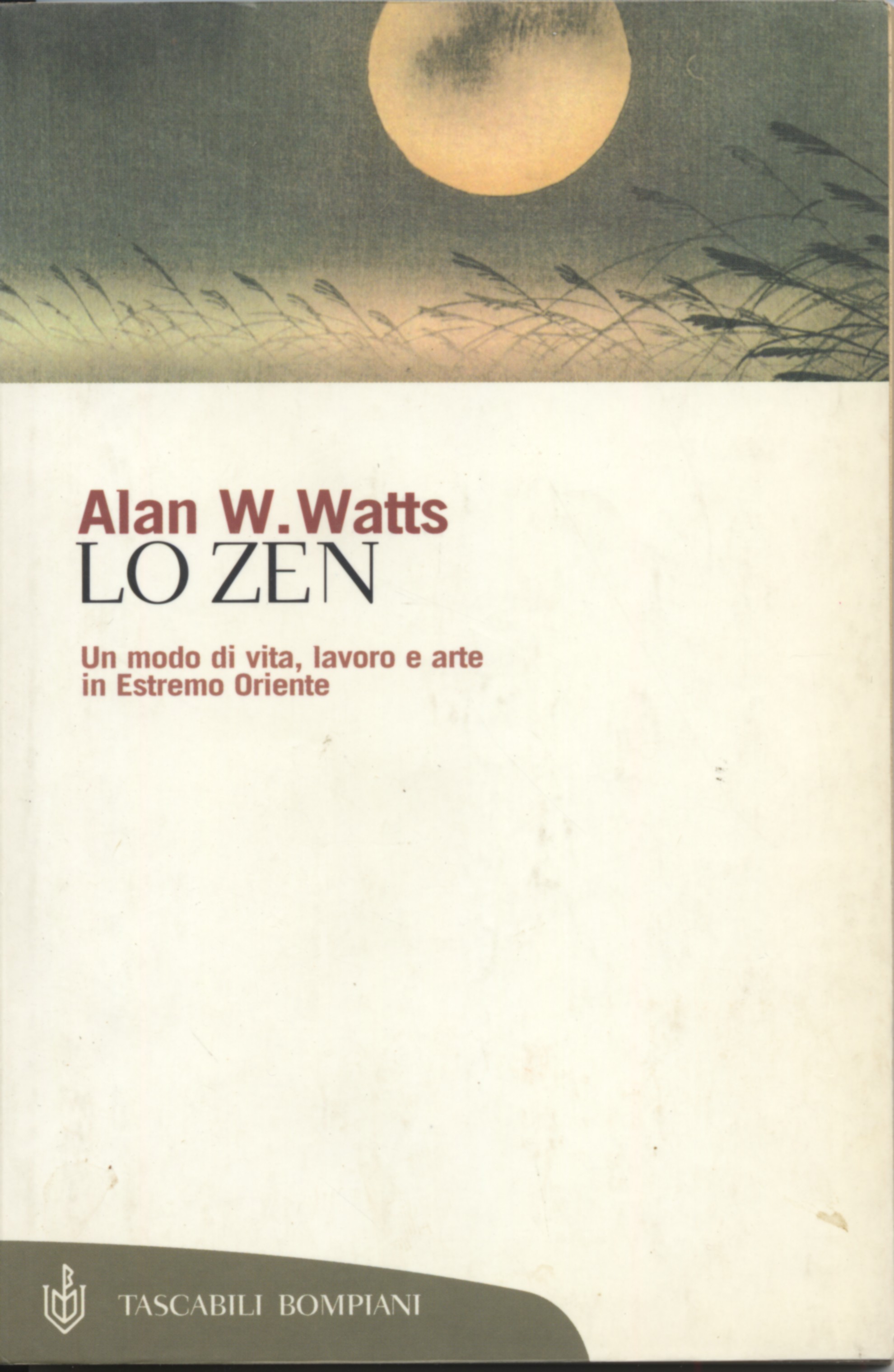 Lo zen. Un modo di vita, lavoro e arte in …