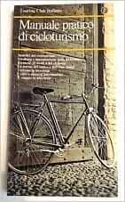 manuale pratico di cicloturismo aavv aavv