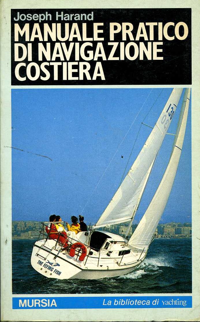 manuale pratico di navigazione costiera joseph har