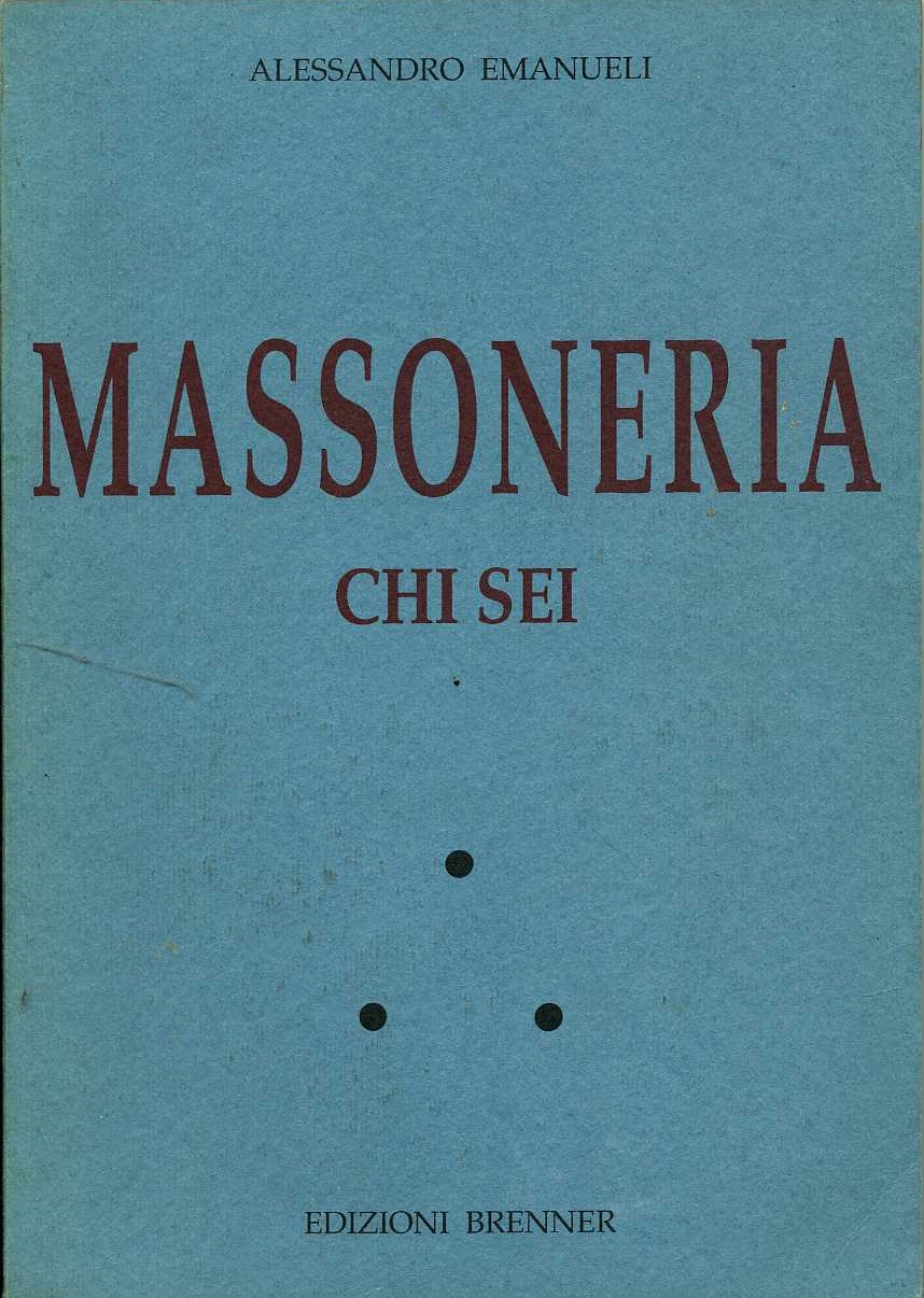 massoneria chi sei alessandro emanueli alessandro