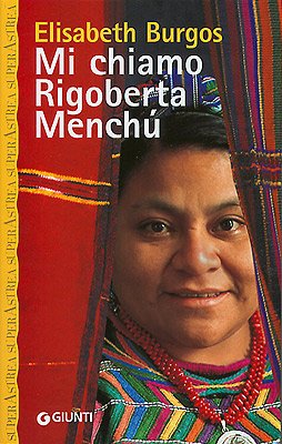 Mi chiamo Rigoberta Menchù