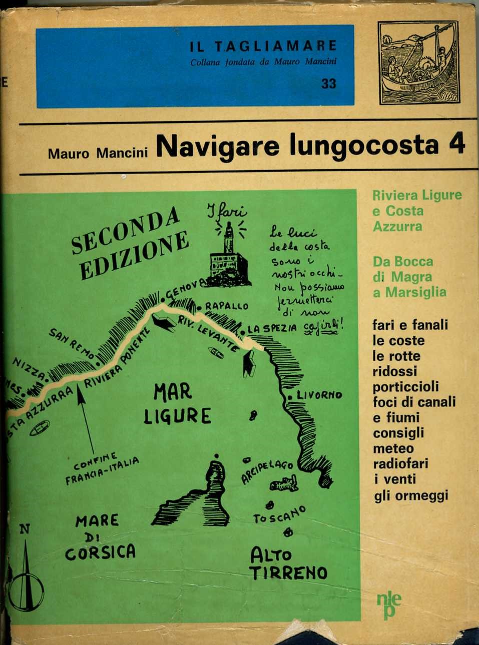 Navigare Lungocosta 4 Riviera Ligure E Costa Azzurra Fari Porto …