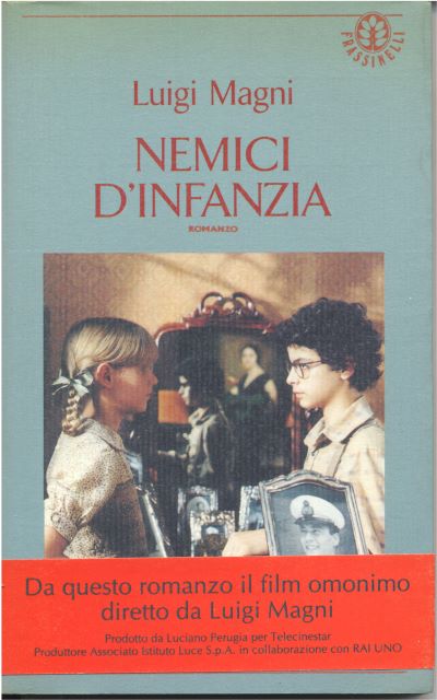 nemici d`infanzia