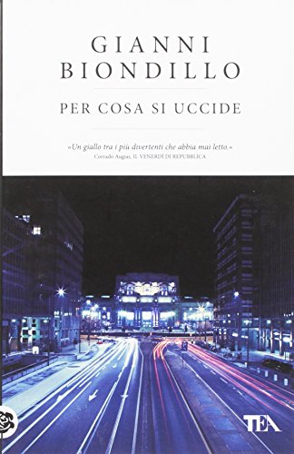 Per Cosa SI Uccide (Italian Edition)