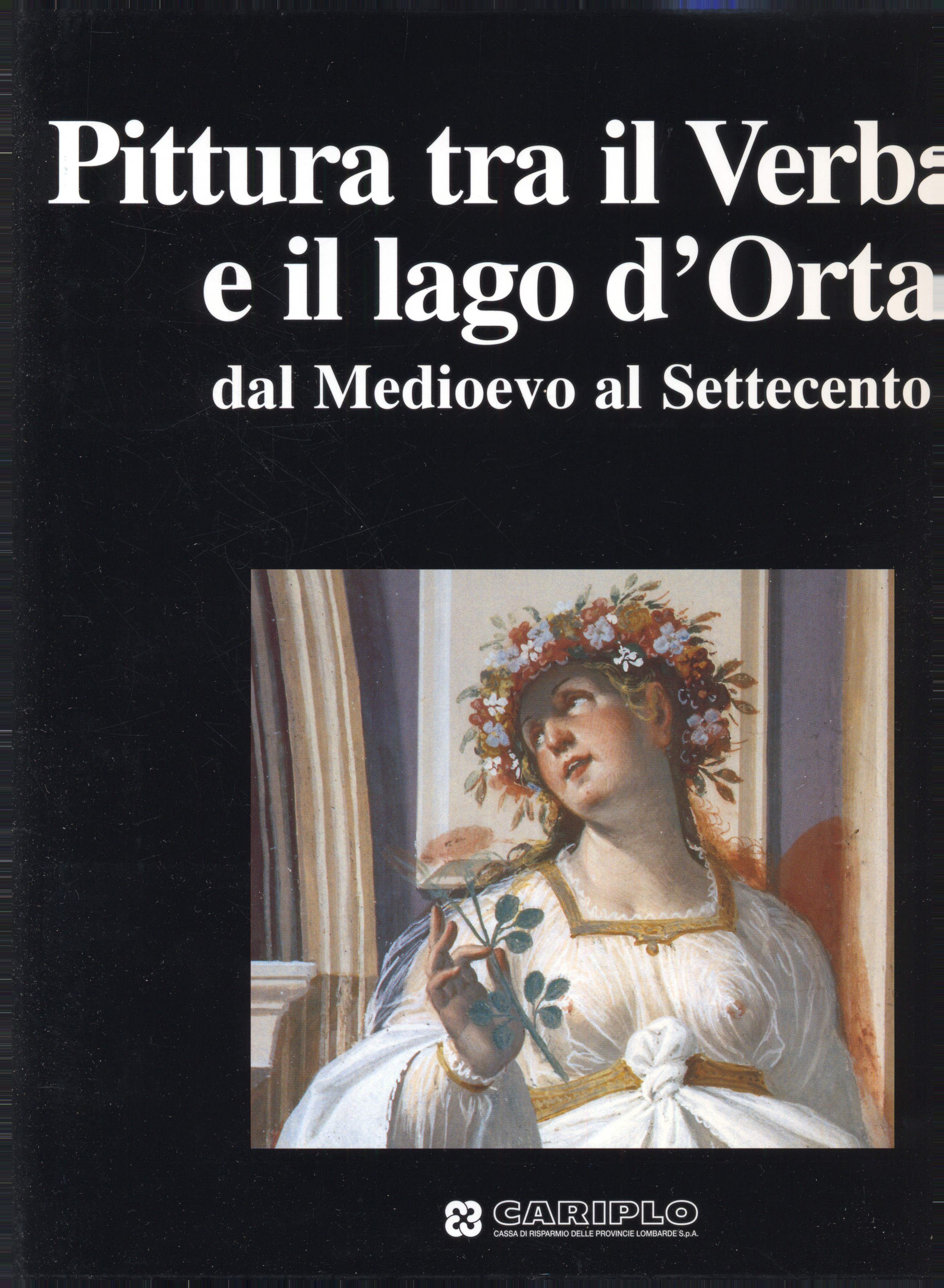 Pittura tra il Verbano e il lago d`Orta dal Medioevo …