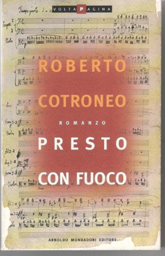 Presto con fuoco: Romanzo (VoltaPagina) (Italian Edition)