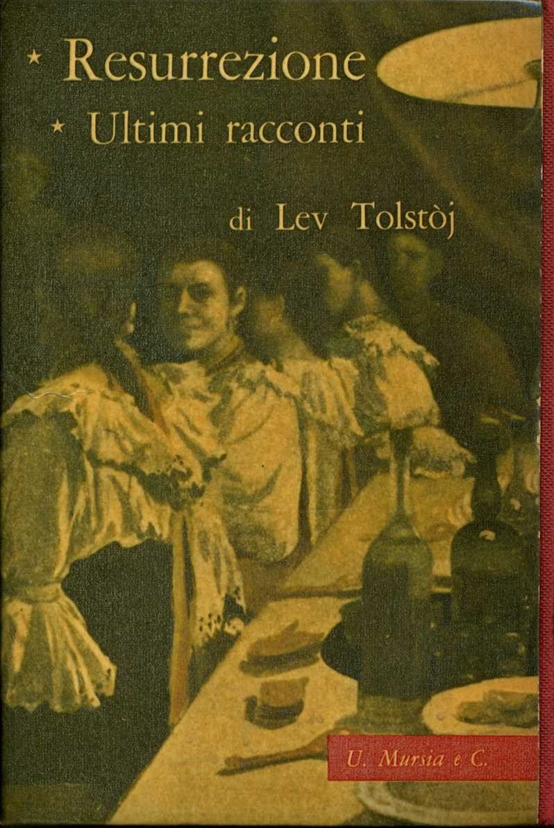 resurrezione ultimi racconti tolstoj