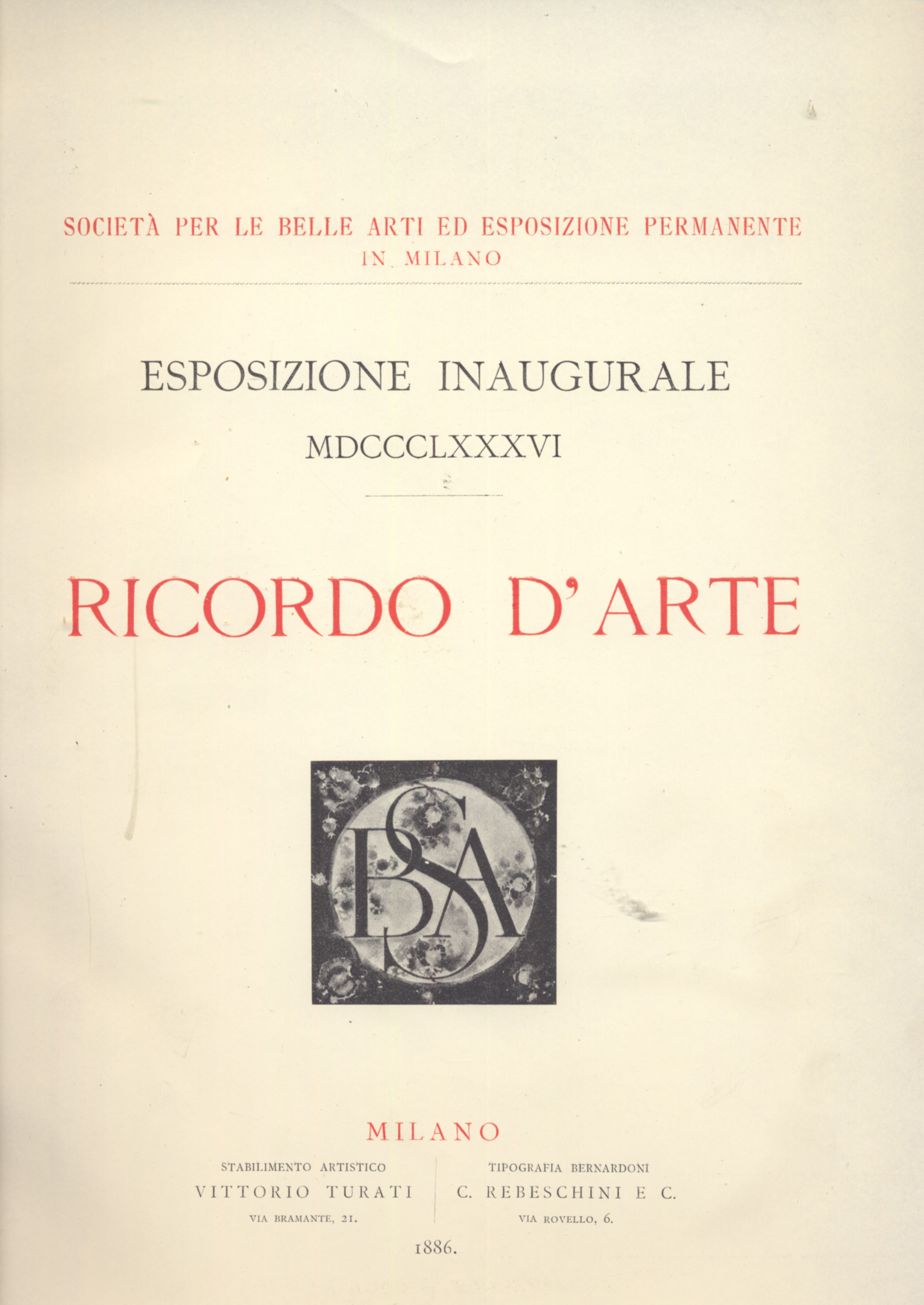 ricordo d`arte. Esposizione inaugurale 1886