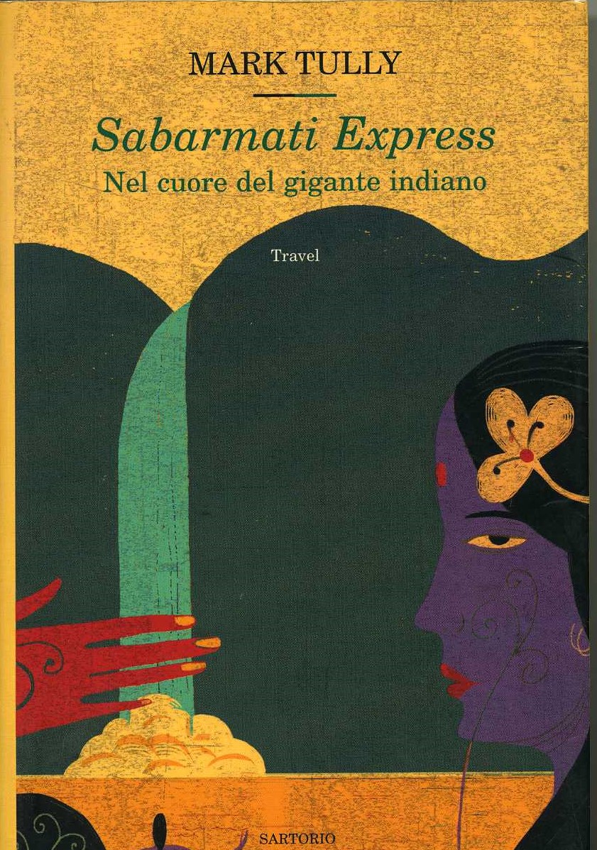 Sabarmati Express. Nel cuore del gigante indiano