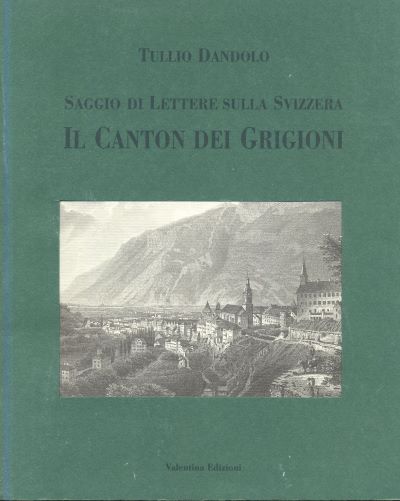 saggio di lettere sulla svizzera il canton dei grigioni