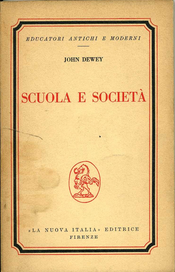 scuola e società john dewey john dewey