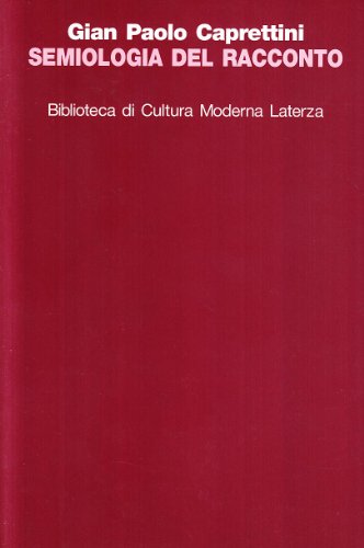 Semiologia del racconto (Biblioteca di cultura moderna) (Italian Edition)