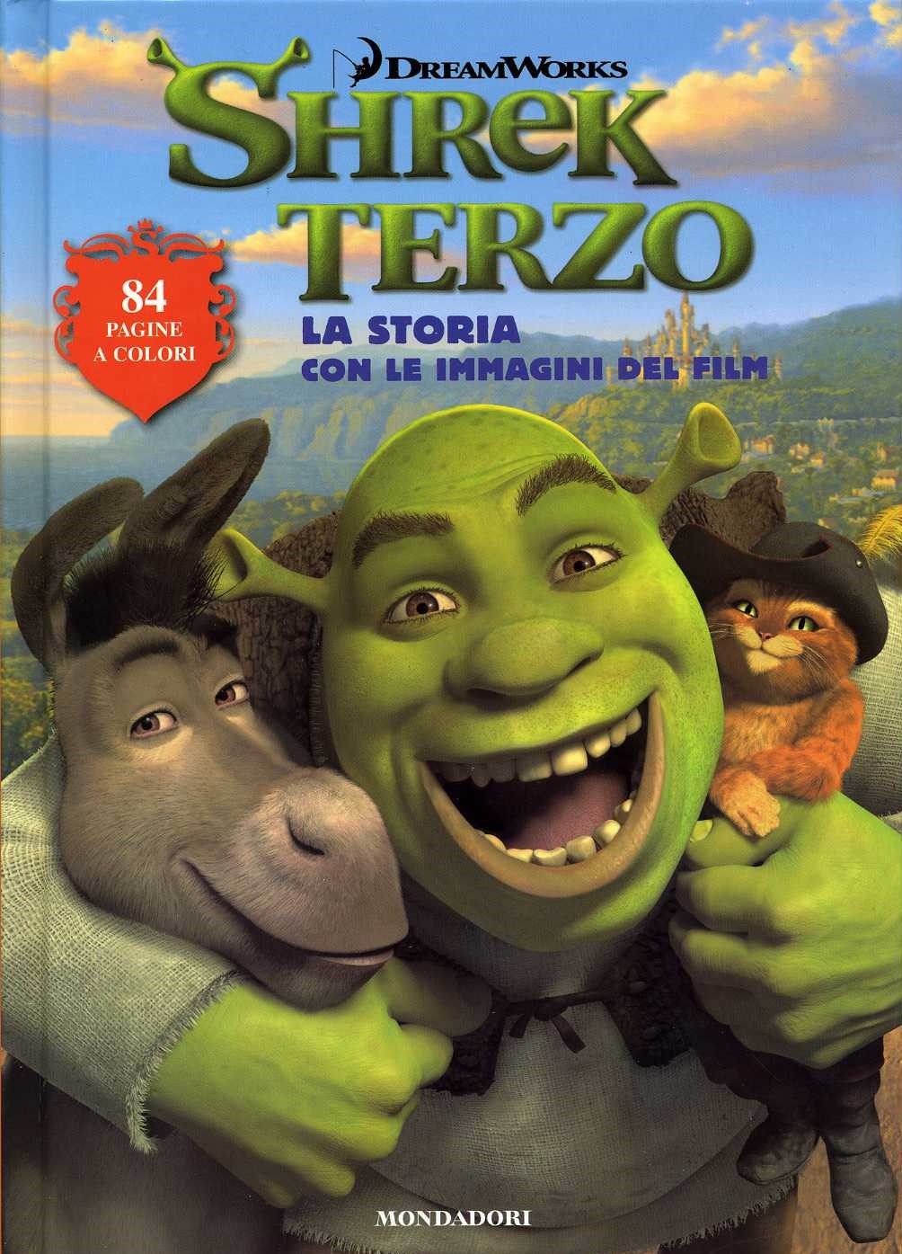 Shrek terzo. La storia con le immagini del film. Ediz. …